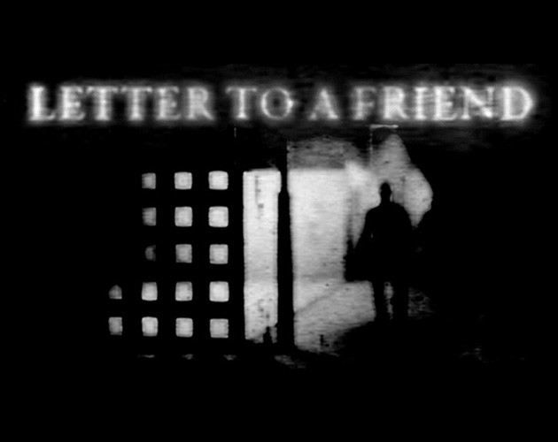 Games like Letter To A Friend - AsylumJam 2015 Entry
