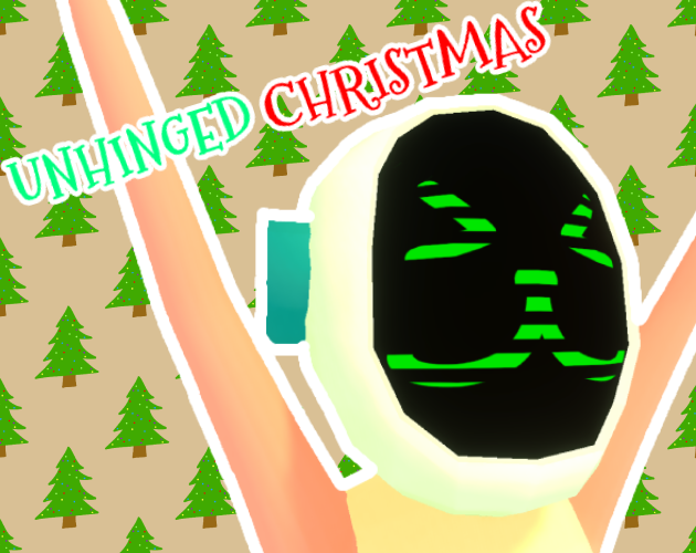 Games like Unhinged Christmas