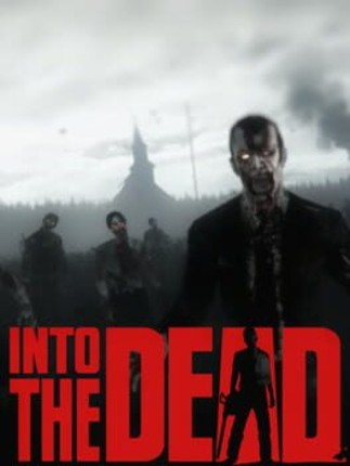 Into the Dead Game Cover