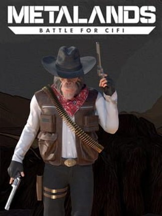 Metalands: Battle for CIFI Game Cover