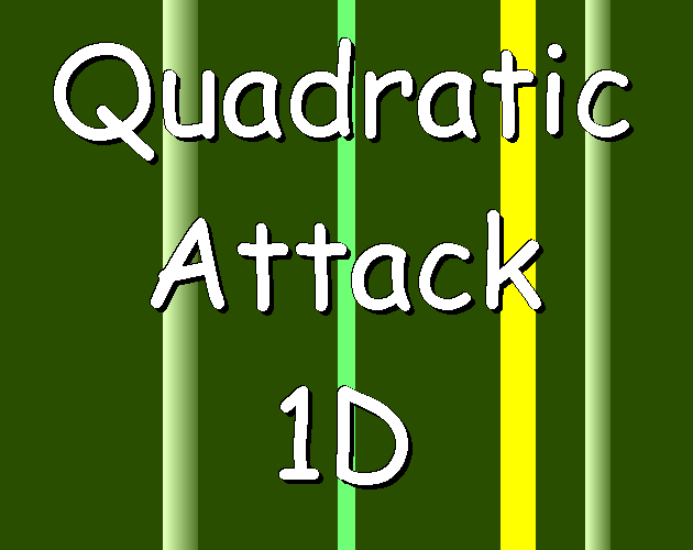 Games like Quadratic Attack 1D