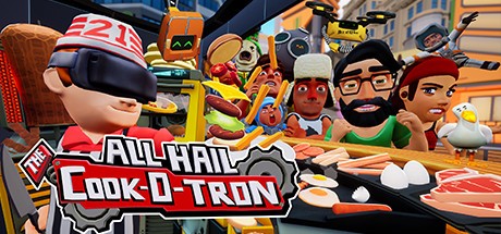 Games like All Hail The Cook-o-tron