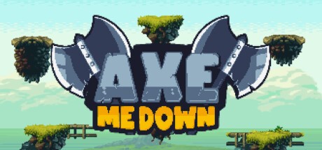 Games like Axe Me Down