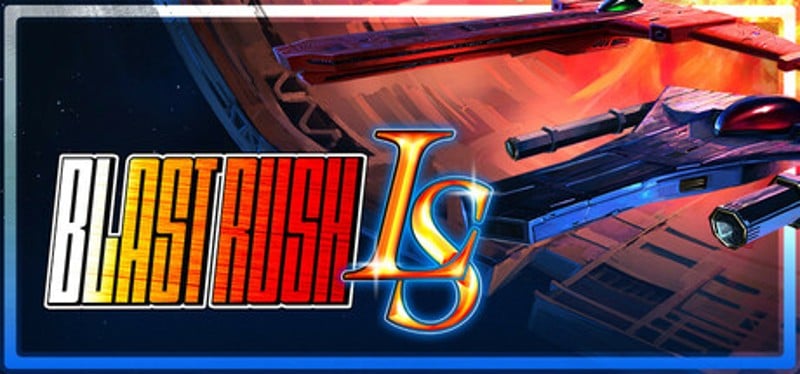 Blast Rush LS Image
