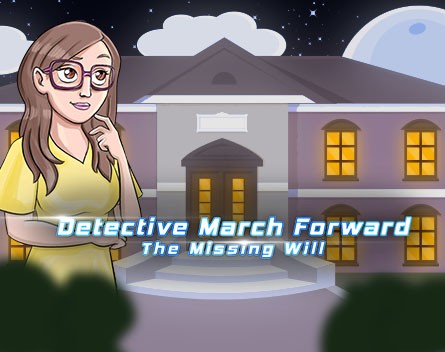 Games like Detective March Forward - The Missing Will