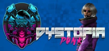 Games like Dystopia Punk - Zero Hour