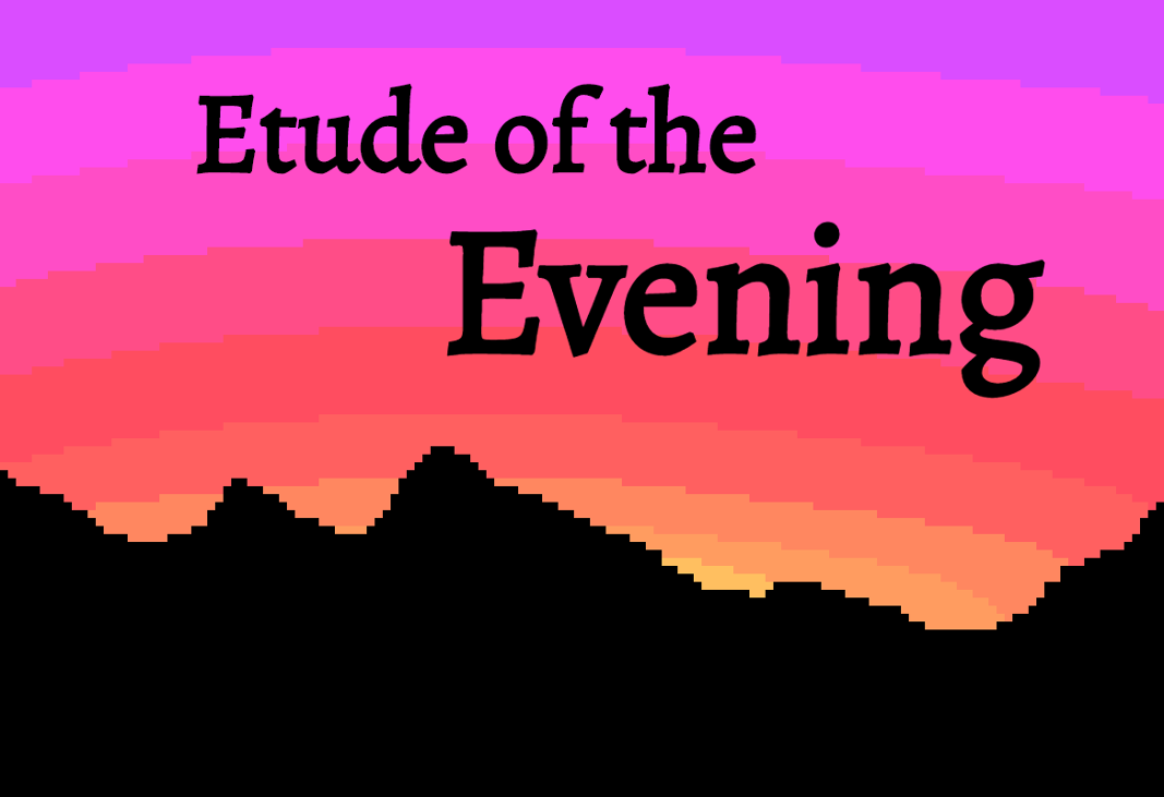 Games like Etude of the Evening
