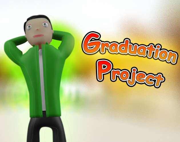 Games like Graduation Project