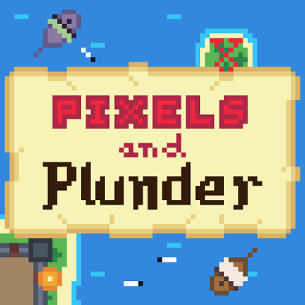 Pixels And Plunder Image