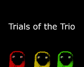 Trials of the Trio Image