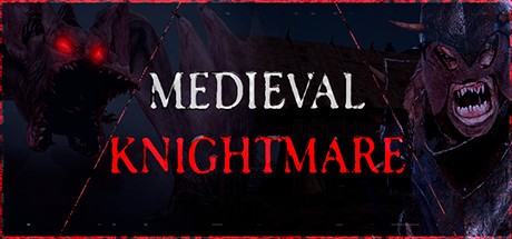 Games like MEDIEVAL KNIGHTMARE