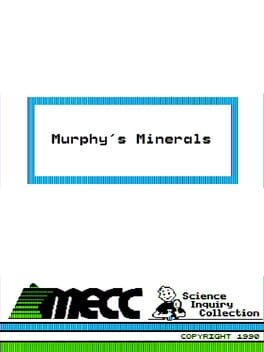 Games like Murphy's Minerals