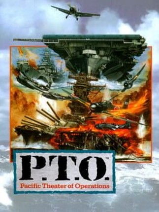 P.T.O.: Pacific Theater of Operations Image