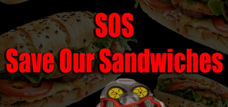 SOS (Save Our Sandwiches) Image