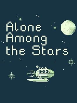 Games like Alone Among The Stars