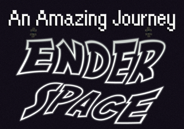 An Amazing Journey: Ender Space Game Cover