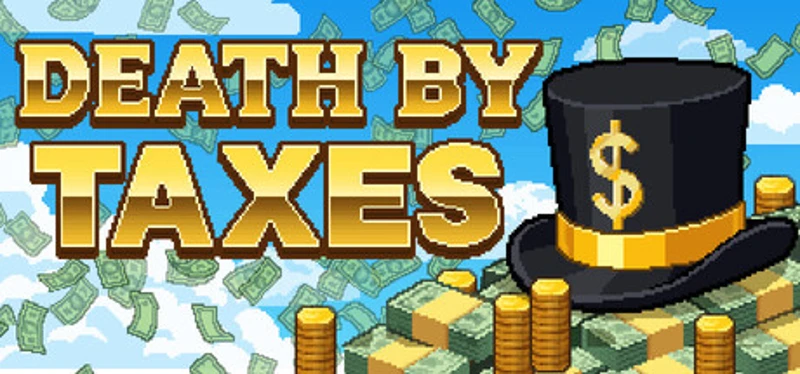 Death by Taxes Image