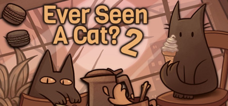 Ever Seen A Cat? 2 Image