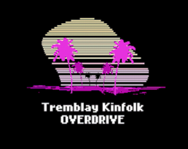 Tremblay Kinfolk Overdrive Image