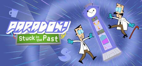 Games like Paradox! Stuck in the Past