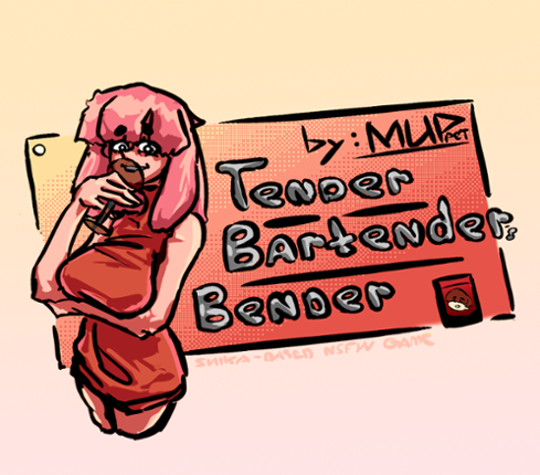 Tender Bartender's Bender | 18+ Image