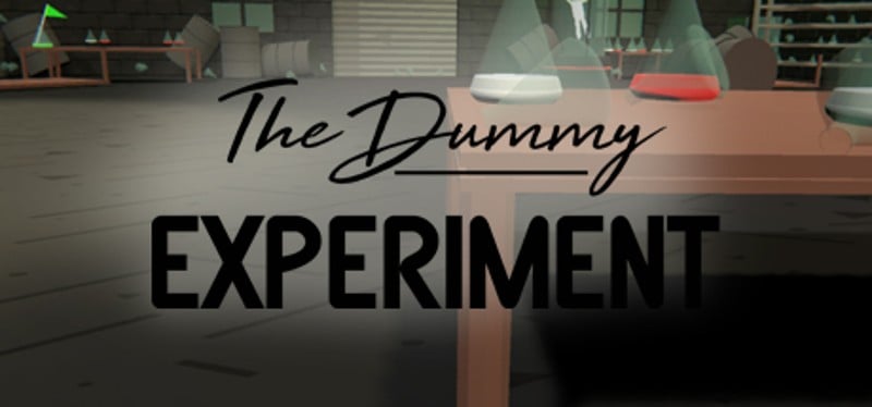 The Dummy Experiment Image