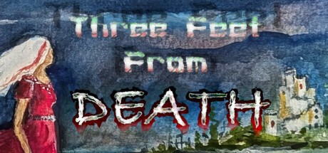 Games like Three Feet From Death