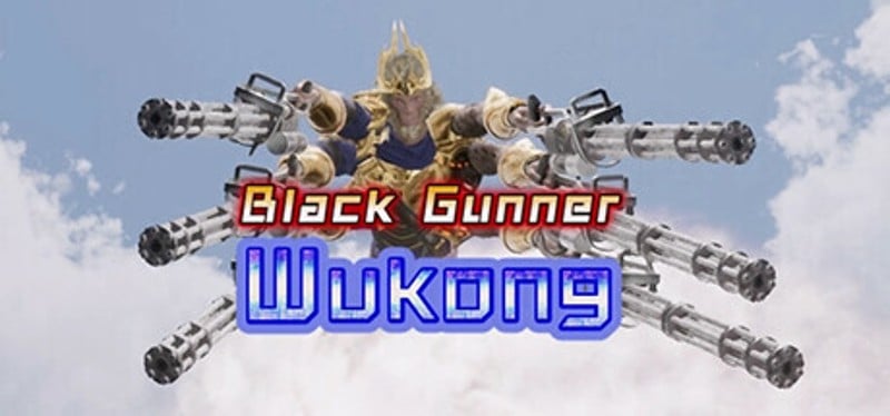 Black Gunner Wukong: Prologue Image