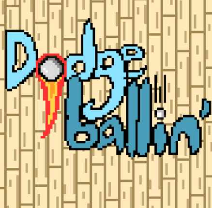Dodgeballin' Image
