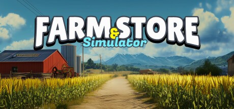 Games like Farm & Store Simulator