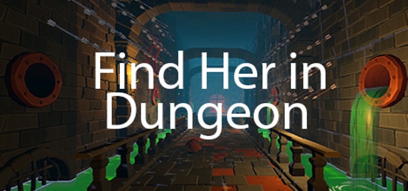 Find Her in Dungeon (3D Quest) Image