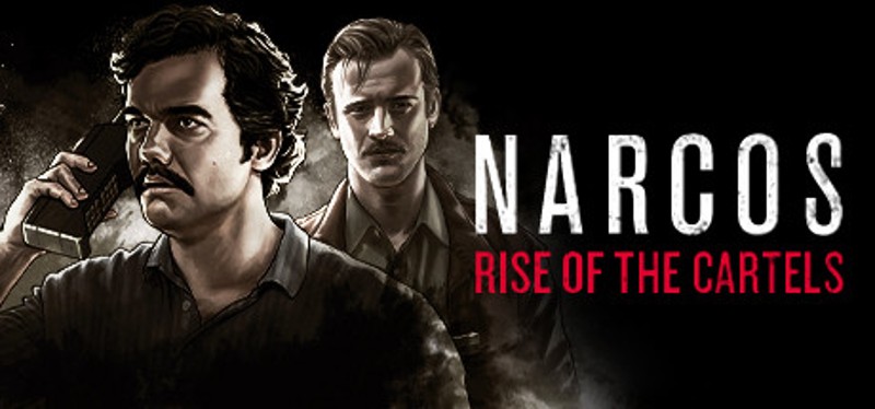 Narcos: Rise of the Cartels Image