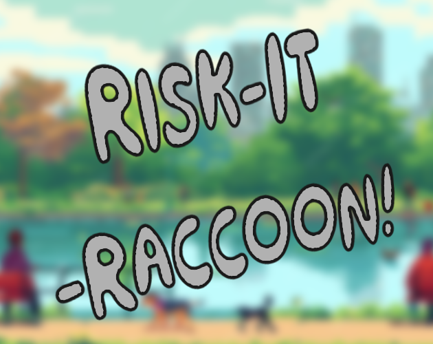 Games like Risk-It-Raccoon!