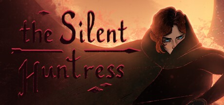 Games like The Silent Huntress