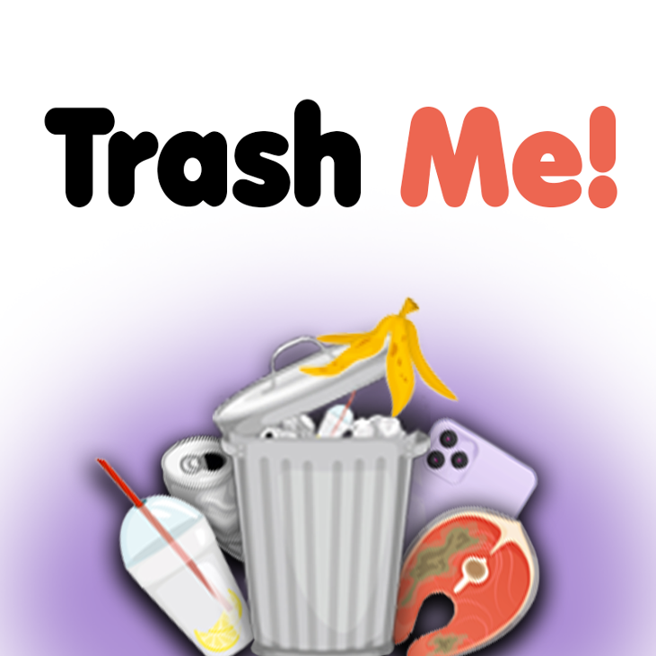 Games like Trash Me!