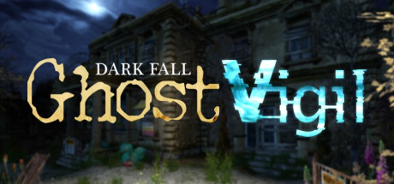 Dark Fall: Ghost Vigil Image