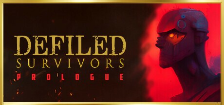 Games like Defiled Survivors: Prologue