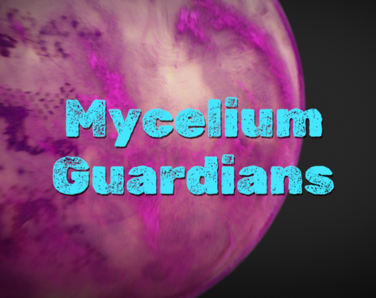 Mycelium Guardians Game Cover