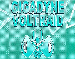 Games like GIGADYNE VOLTRAID