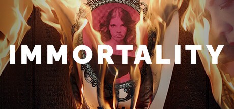Games like IMMORTALITY