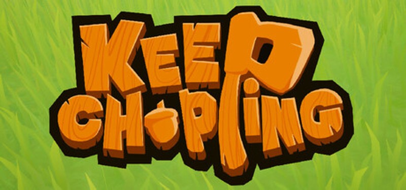 Keep Chopping! Image