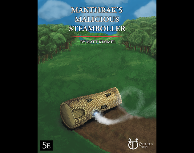 Games like Manthrak's Malicious Steamroller
