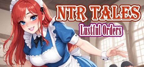 Games like NTR Tales - Lustful Orders