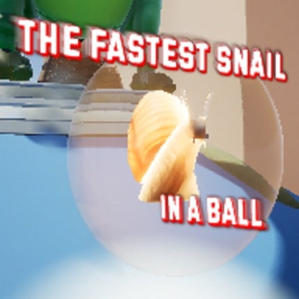The Fastest Snail in a ball 1.1.0 Collectible Update Image
