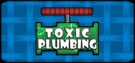 Games like TOXIC PLUMBING