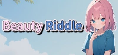 Beauty Riddle Image