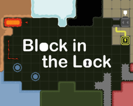 Block in the Lock Image