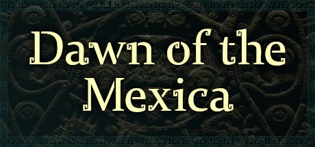 Games like Dawn of the Mexica