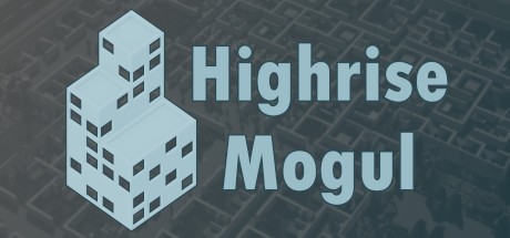 Games like Highrise Mogul