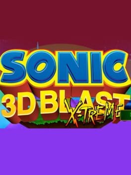 Games like Sonic 3D Blast Xtreme
